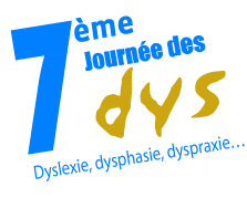 Lire la suite à propos de l’article Thème de la 7ème Journée Nationale des Dys